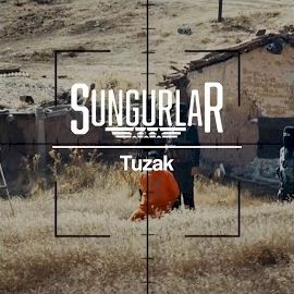 Sungurlar – Tuzak Mp3 Dinle & İndir | Mp3sayar