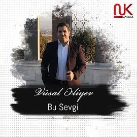 Vusal Eliyev – Bu Sevgi Mp3 Dinle & İndir | Mp3sayar