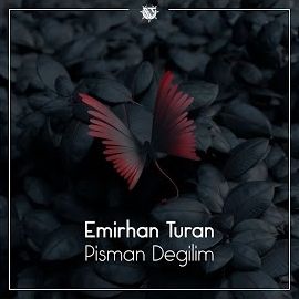 Emirhan Turan – Pişman Değilim Remix Mp3 Dinle & İndir | Mp3sayar