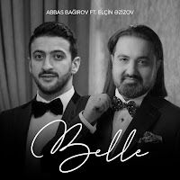 Abbas Bağırov – Belle ft Elçin Ezizov Mp3 Dinle & İndir | Mp3sayar