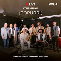 Abbas Bağırov – Vernisaj, Söz Olmasaydı Popurri 2 Mp3 Dinle & İndir | Mp3sayar