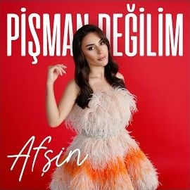 Afşin – Pişman Değilim Mp3 Dinle & İndir | Mp3sayar