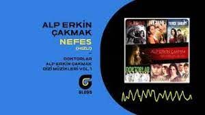 Alp Erkin Çakmak – Nefes From doktorlar Hizli Mp3 Dinle & İndir | Mp3sayar