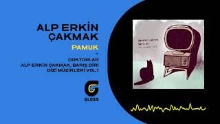 Alp Erkin Çakmak – Pamuk, Doktorlar Mp3 Dinle & İndir | Mp3sayar