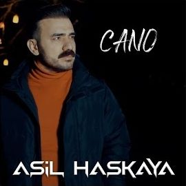 Asil Haskaya – Cano Mp3 Dinle & İndir | Mp3sayar