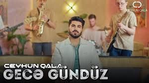 Ceyhun Qala – Gece Gündüz Mp3 Dinle & İndir | Mp3sayar