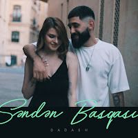 Dadash – Senden Başqası Mp3 Dinle & İndir | Mp3sayar