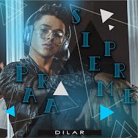 Dilar – Para Siempre Mp3 Dinle & İndir | Mp3sayar