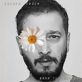 Egemen Erdem – Bana Tutunursun Mp3 Dinle & İndir | Mp3sayar