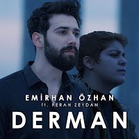 Emirhan Özhan – Derman ft Ferah Zeydan Mp3 Dinle & İndir | Mp3sayar