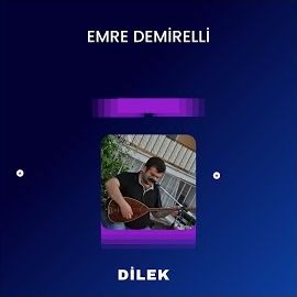 Emre Demirelli – Dilek Mp3 Dinle & İndir | Mp3sayar