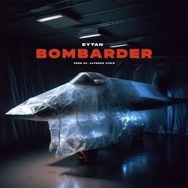 Eytan – Bombarder Mp3 Dinle & İndir | Mp3sayar