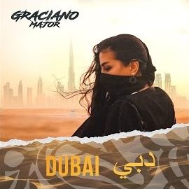 Graciano Major – Dubai Mp3 Dinle & İndir | Mp3sayar