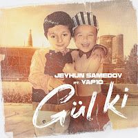 Jeyhun Samedov – Gül Ki ft Yap10 Mp3 Dinle & İndir | Mp3sayar