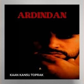 Kaan Kansu Toprak – Ardından Mp3 Dinle & İndir | Mp3sayar