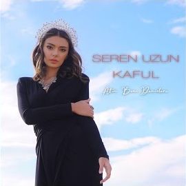 Kaful – Atın Beni Denizlere ft Seren Uzun Mp3 Dinle & İndir | Mp3sayar