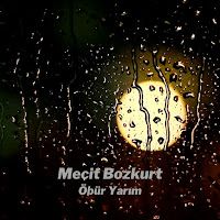 Mecit Bozkurt – Öbür Yarım Mp3 Dinle & İndir | Mp3sayar