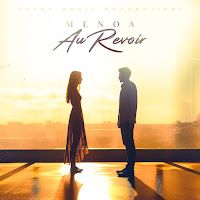 Menoa – Au Revoir Mp3 Dinle & İndir | Mp3sayar