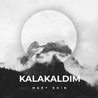 Mert Ekin – Kalakaldım Mp3 Dinle & İndir | Mp3sayar