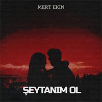 Mert Ekin – Şeytanım Ol Mp3 Dinle & İndir | Mp3sayar