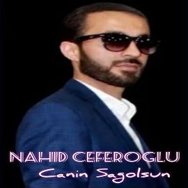 Nahid Ceferoğlu – Canın Sağolsun Mp3 Dinle & İndir | Mp3sayar