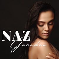 Naz – Geceden Mp3 Dinle & İndir | Mp3sayar