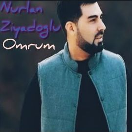 Nurlan Ziyadoğlu – Ömrüm Mp3 Dinle & İndir | Mp3sayar