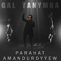 Parahat Amandurdyyev – Gal Yanymda Mp3 Dinle & İndir | Mp3sayar