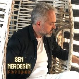 Payidar – Sen Nerdesin Mp3 Dinle & İndir | Mp3sayar