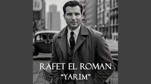 Rafet El Roman – Yarim Mp3 Dinle & İndir | Mp3sayar