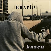 Rrapid – Bazen Mp3 Dinle & İndir | Mp3sayar