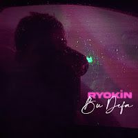 Ryokin – Bu Defa Mp3 Dinle & İndir | Mp3sayar