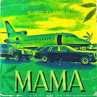 Sarp Türker – Mama Mp3 Dinle & İndir | Mp3sayar