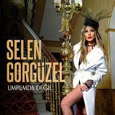 Selen Görgüzel – Umrumda Değil Mp3 Dinle & İndir | Mp3sayar