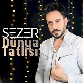 Sezer – Dünya Tatlısı Mp3 Dinle & İndir | Mp3sayar