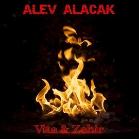 Vita – Alev Alacak ft Zehir Mp3 Dinle & İndir | Mp3sayar