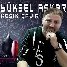 Yüksel Aşkar – Kesik Çayır Mp3 Dinle & İndir | Mp3sayar