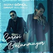 Bizim Gönül – Çaresi Bulunmuyor ft Davut Güloğlu Mp3 Dinle & İndir | Mp3sayar