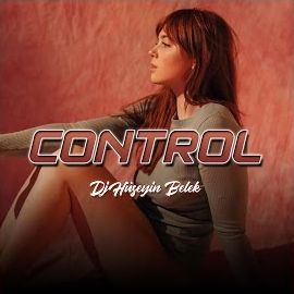 Dj Hüseyin Belek – Control Mp3 Dinle & İndir | Mp3sayar