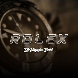 Dj Hüseyin Belek – Rolex Mp3 Dinle & İndir | Mp3sayar