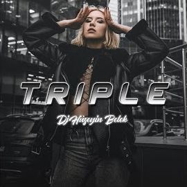 Dj Hüseyin Belek – Triple Original Mix Mp3 Dinle & İndir | Mp3sayar