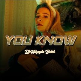 Dj Hüseyin Belek – You Know Mp3 Dinle & İndir | Mp3sayar