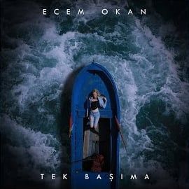 Ecem Okan – Tek Başıma Mp3 Dinle & İndir | Mp3sayar