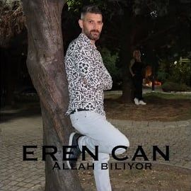 Eren Can – Allah Biliyor Mp3 Dinle & İndir | Mp3sayar