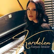 Kardelen – Kurşuni Renkler Mp3 Dinle & İndir | Mp3sayar