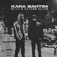 Myko – Kara Bahtim ft Sansar Salvo Mp3 Dinle & İndir | Mp3sayar