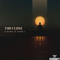 R.DAWE – Too Close FT Dank.l Mp3 Dinle & İndir | Mp3sayar