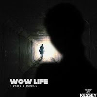 R.DAWE – Wow Life ft Dank.l Mp3 Dinle & İndir | Mp3sayar