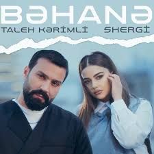 Shergi – Behane ft Tale Kerimli Mp3 Dinle & İndir | Mp3sayar