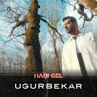 Uğur Bekar – Hadi Gel Mp3 Dinle & İndir | Mp3sayar